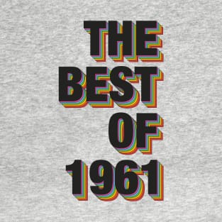 The Best Of 1961 T-Shirt